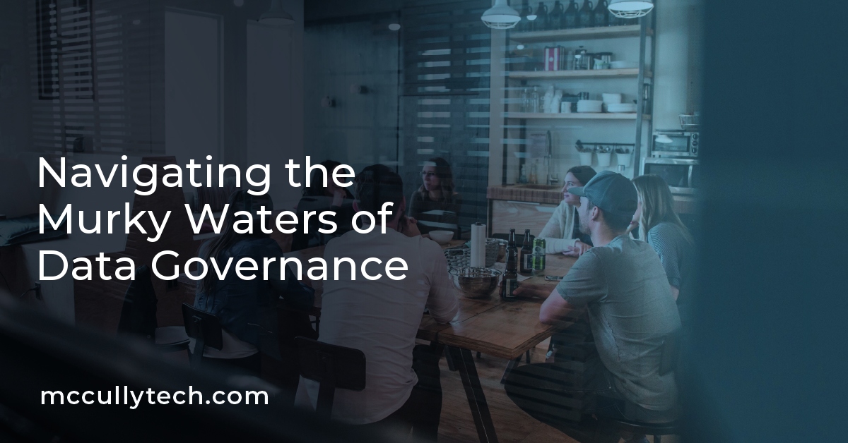 Navigating the Murky Waters of Data Governance