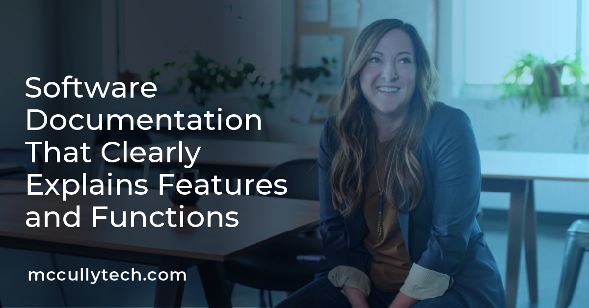 Software Documentation That Clearly Explains Features and Functions