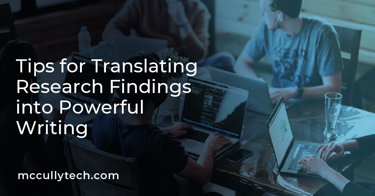 Tips for Translating Research Findings into Powerful Writing