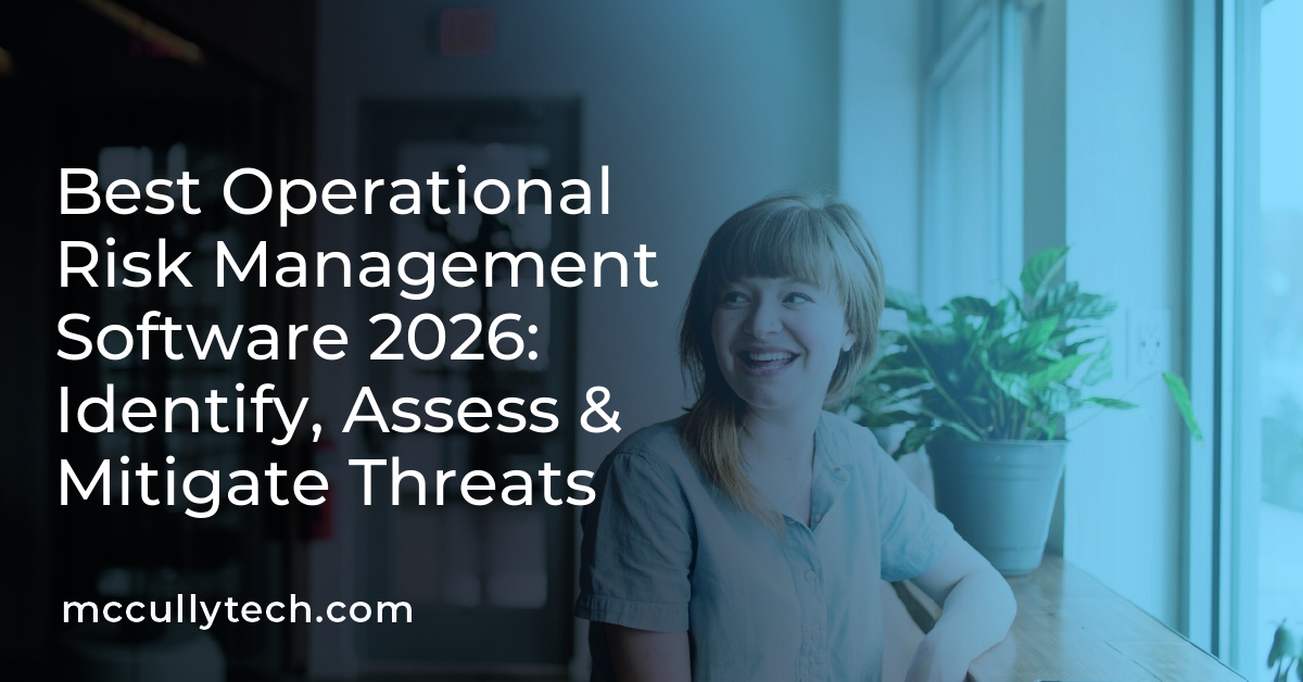 Best Operational Risk Management Software 2026: Identify, Assess & Mitigate Threats